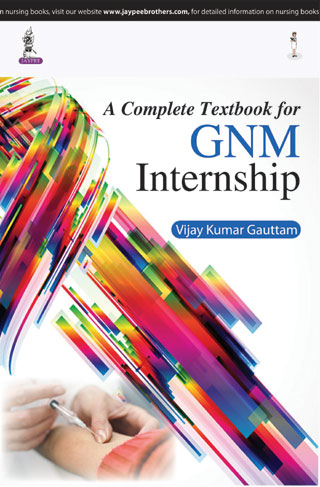 A Complete Textbook For Gnm Internship
