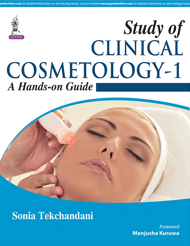 Study Of Clinical Cosmetology-1:A Hands-On Guide