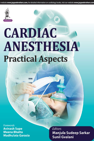 Cardiac Anesthesia:Practical Aspects