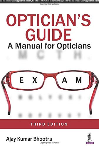 Optician'S Guide: A Manual For Opticians
