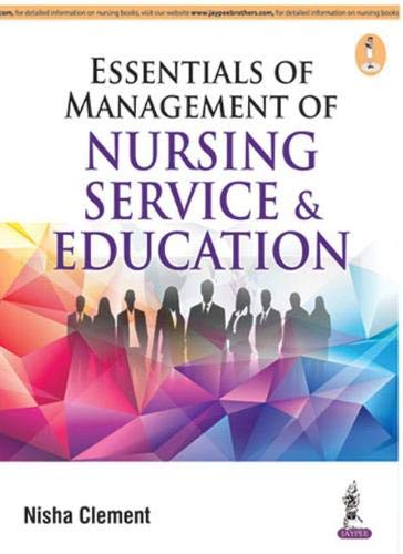 Essentials Of Management Of Nursing Service & Education (Old Edition)