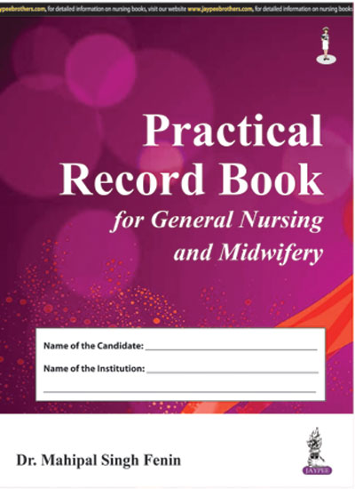 Practical Record Book For General Nursing And Midwifery