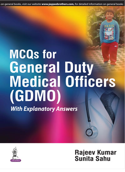 Mcqs For General Duty Medical Officers:With Explanatory Answers