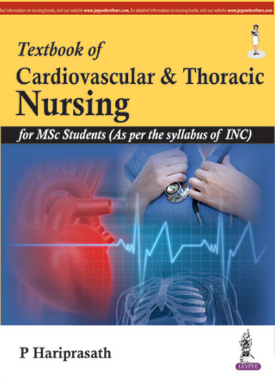 Textbook Of Cardiovascular & Thoracic Nursing As Per The Inc Syllabus For Msc Students