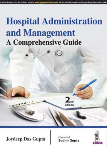 Hospital Administration And Management:A Comprehensive Guide