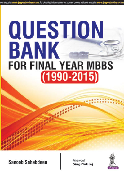Question Bank For Final Year Mbbs (1990-2015)