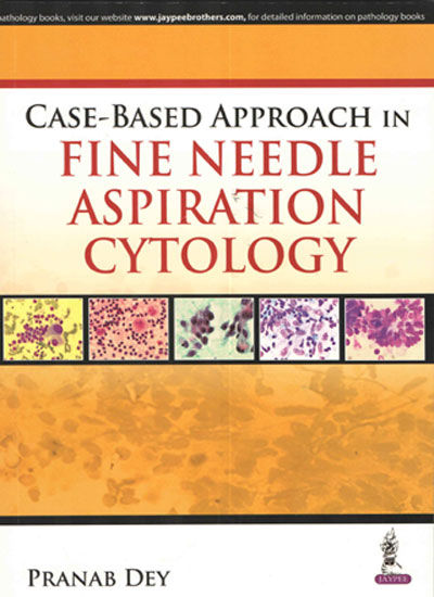 Case-Based Approach In Fine Needle Aspiration Cytology