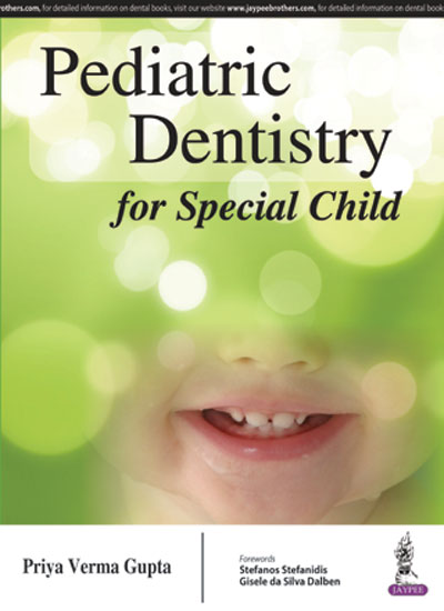 Pediatric Dentistry For Special Child