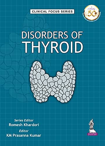 Disorders Of Thyroid (Clinical Focus Series)