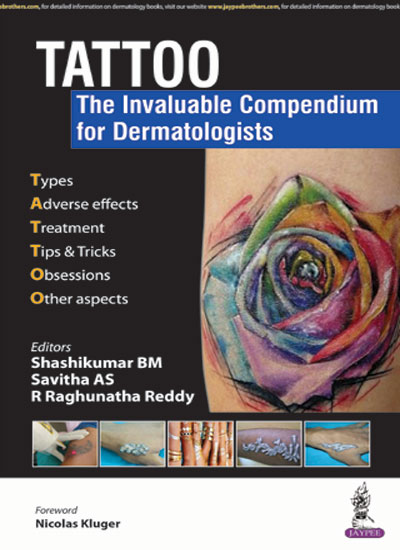 Tattoo:The Invaluable Compendium For Dermatologists