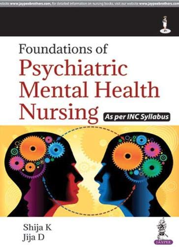 Foundations Of Psychiatric Mental Health Nursing As Per Inc Syllabus