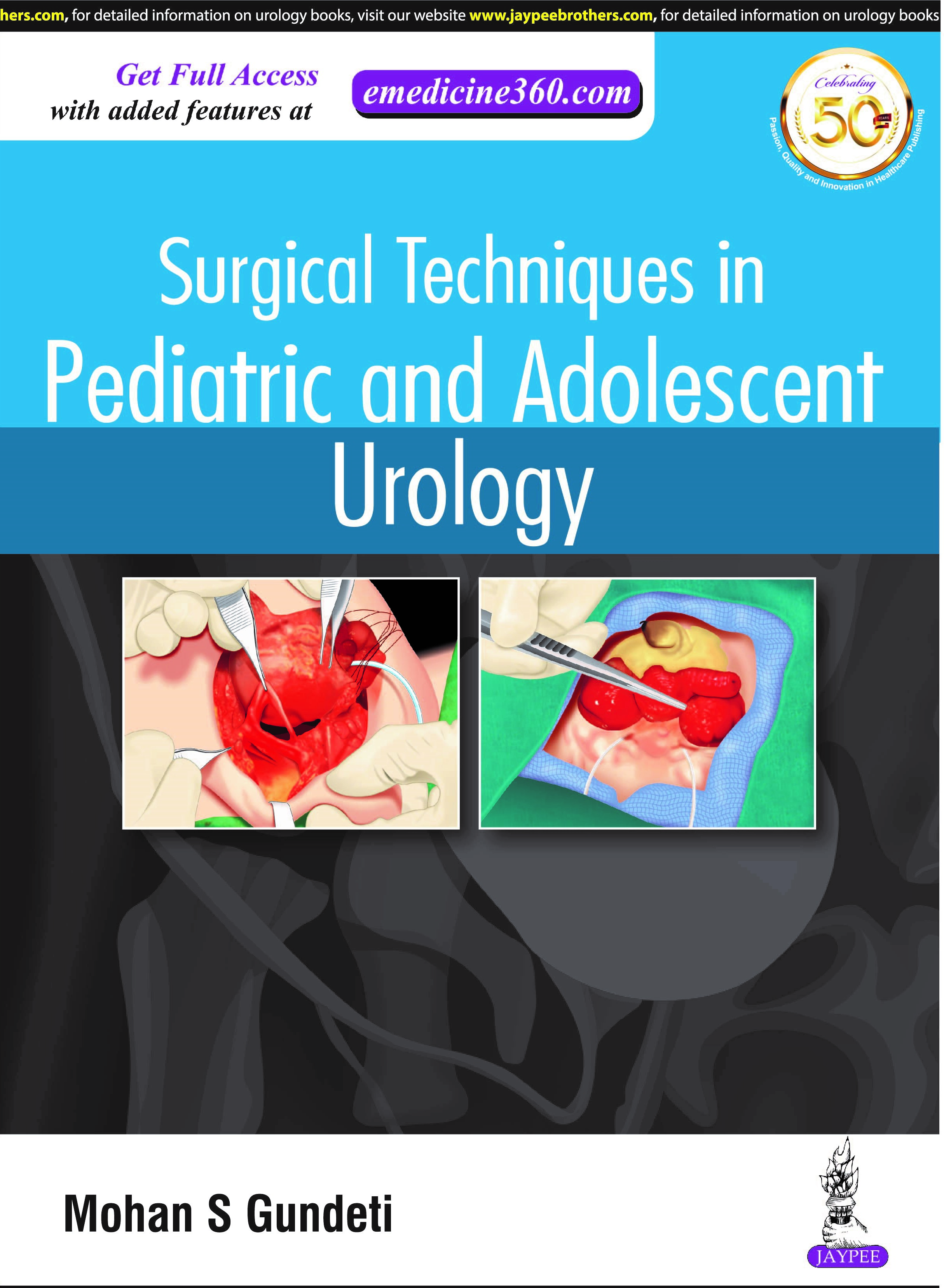 Surgical Techniques In Pediatric And Adolescent Urology