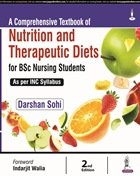 A Comprehensive Textbook Of Nutrition And Therapeutic Diets For Bsc Nursing Students As Per In