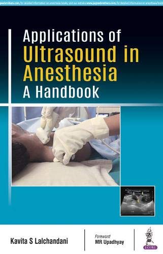 Applications Of Ultrasound In Anesthesia A Handbook