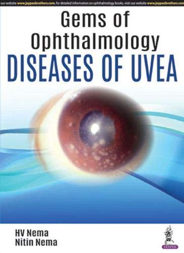 Gems Of Ophthalmology:Diseases Of Uvea