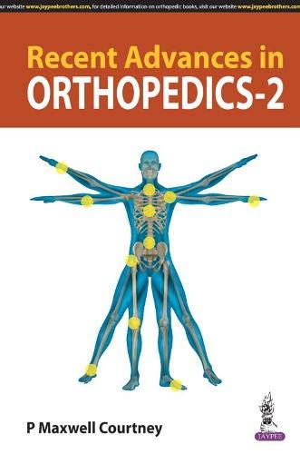 Recent Advances In Orthopedics- 2