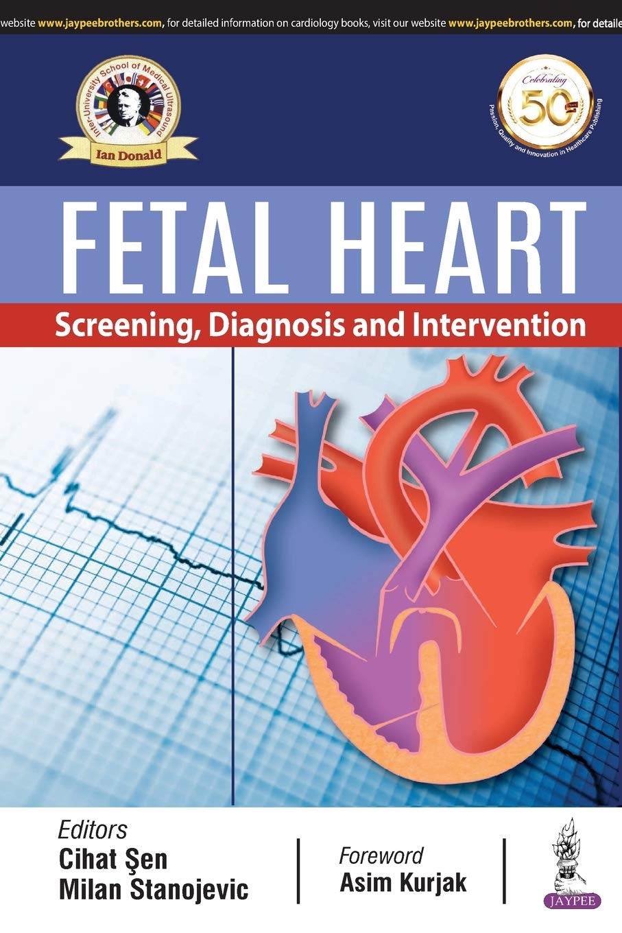 Fetal Heart: Screening, Diagnosis And Intervention