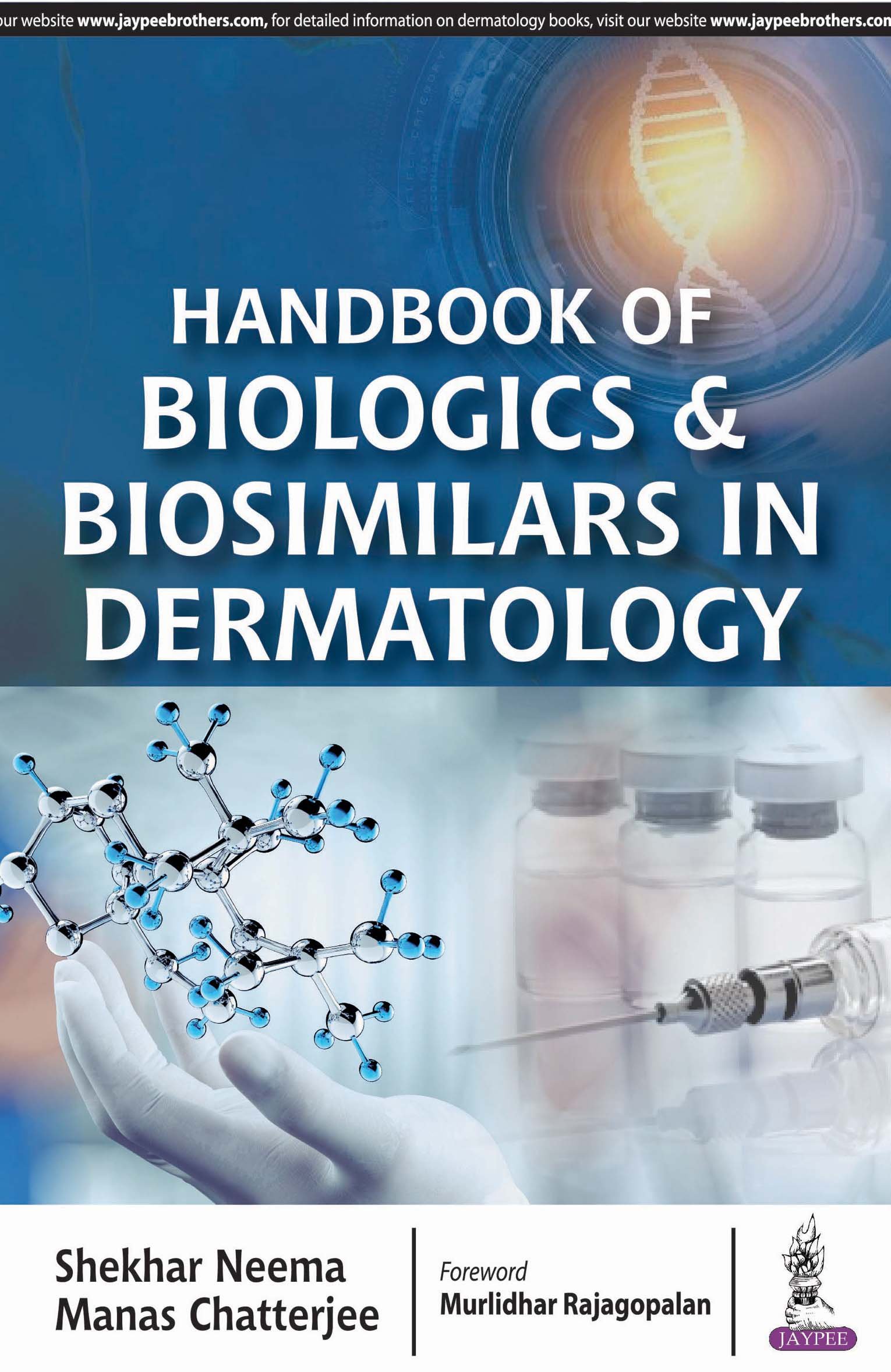 Handbook Of Biologics & Biosimilars In Dermatology