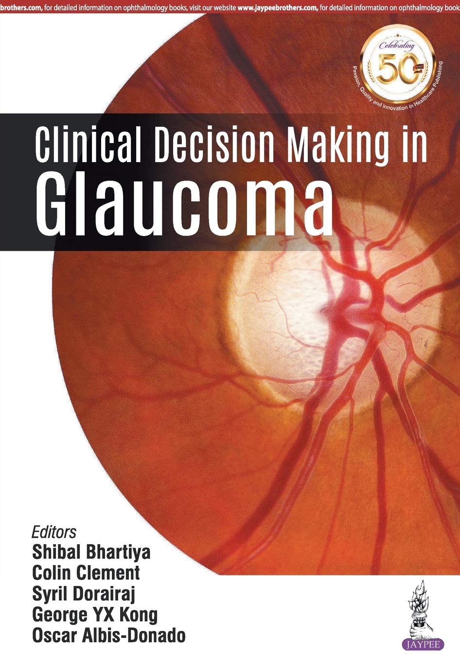 Clinical Decision Making In Glaucoma