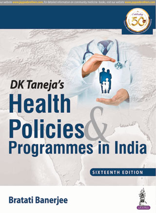 DK Taneja's Health Policies & Programmes in India