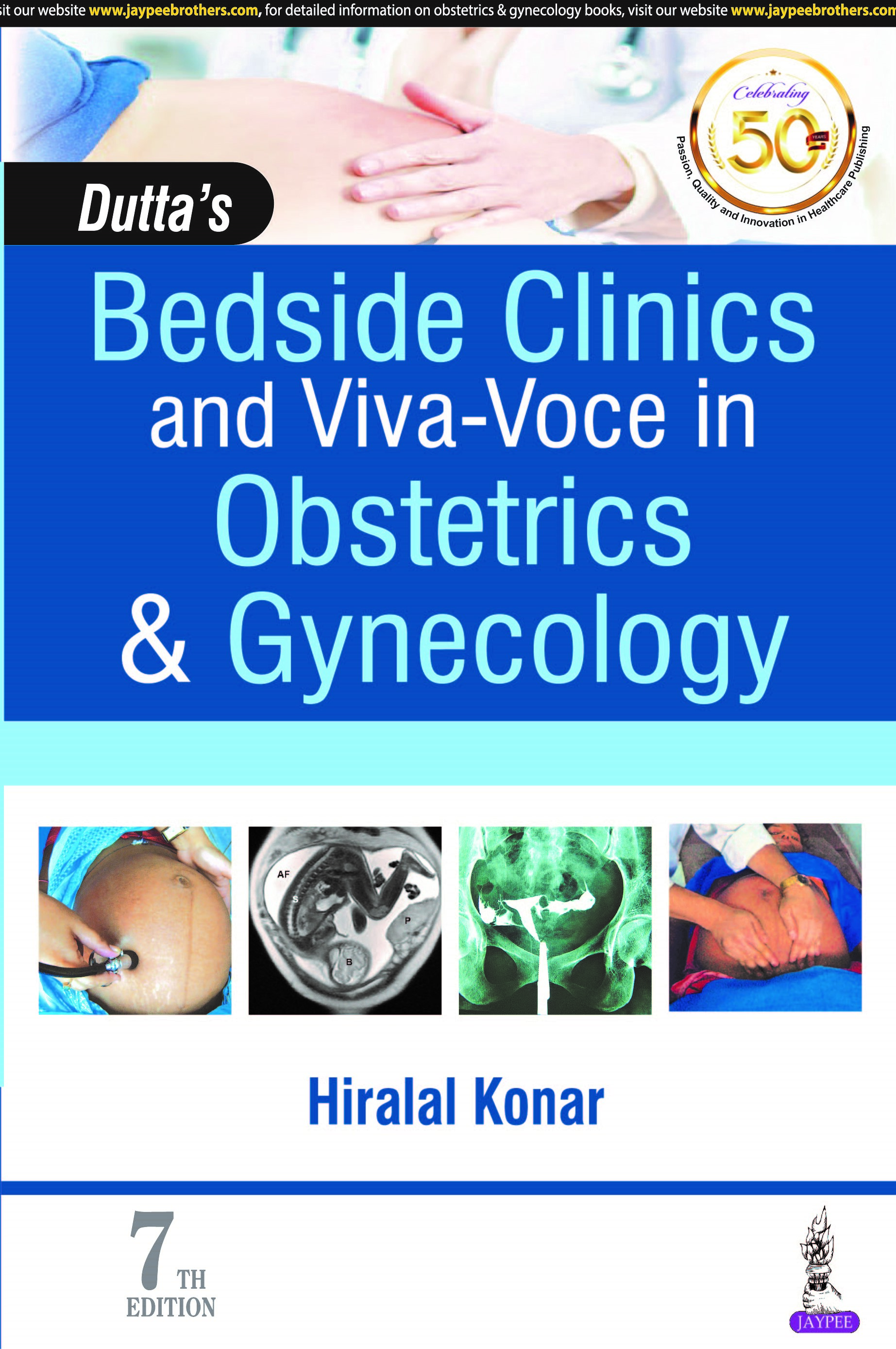 Dutta's Bedside Clinics and Viva-Voce in Obstetrics & Gynecology