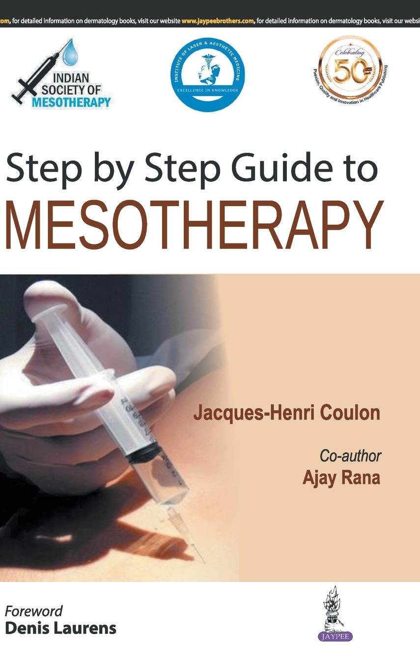 Step By Step Guide To Mesotherapy (Indian Society Of Mesotherapy)