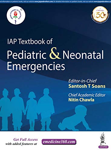 Iap Textbook Of Pediatric & Neonatal Emergencies (Indian Academy Of Pediatrics)