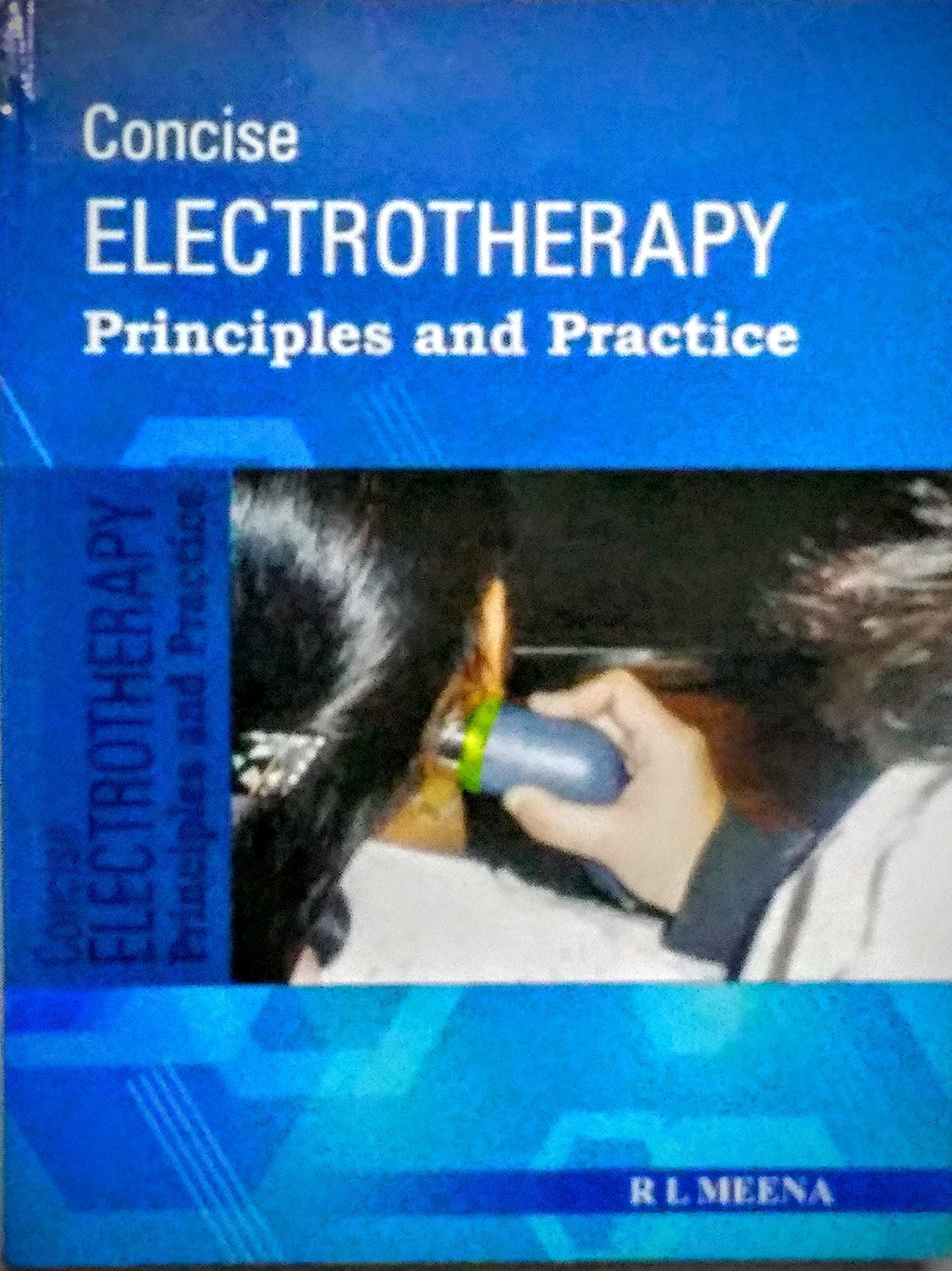 Concise Electrotherapy: Principles And Practice (Pb)