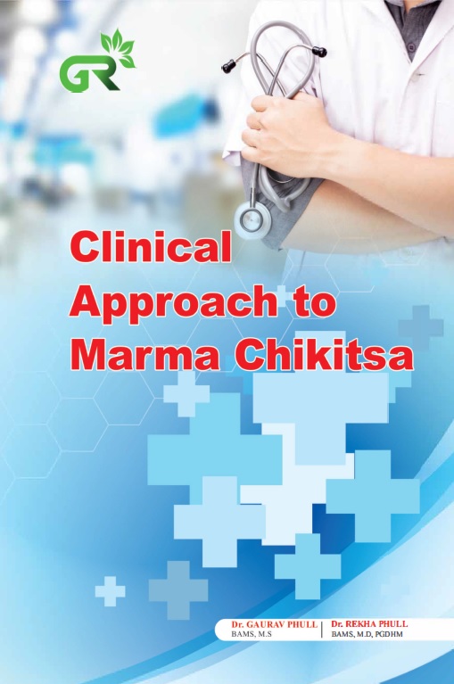 Clinical Approach To Marma Chikitsa
