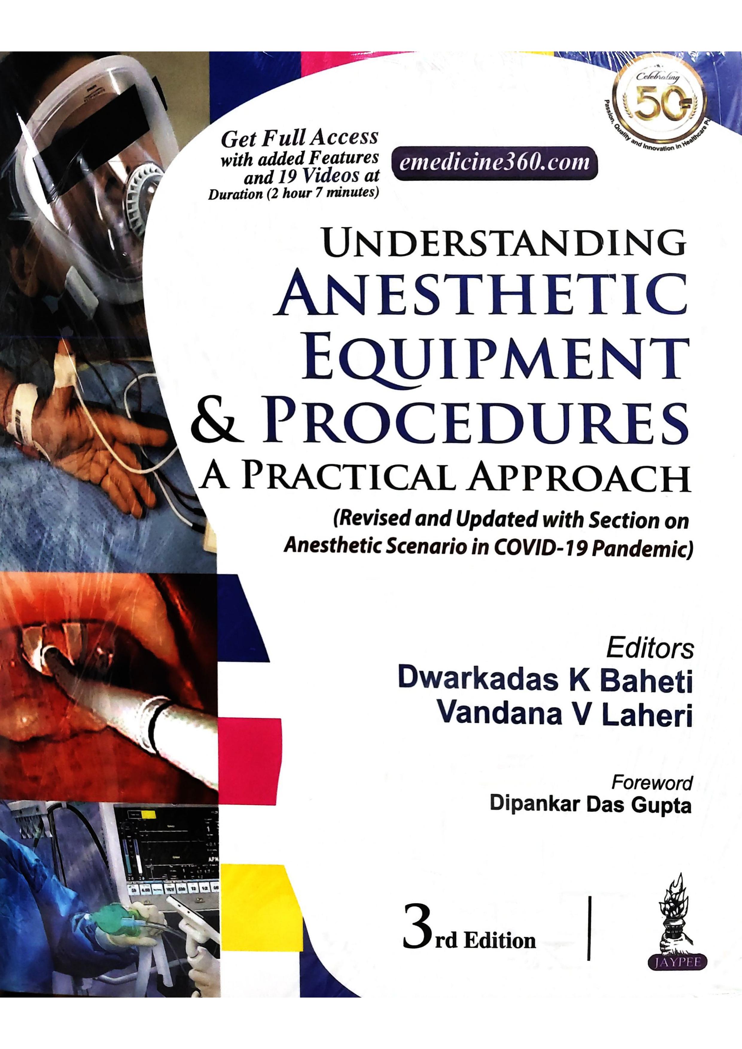 Understanding Anesthetic Equipment & Procedures:A Practical Approach
