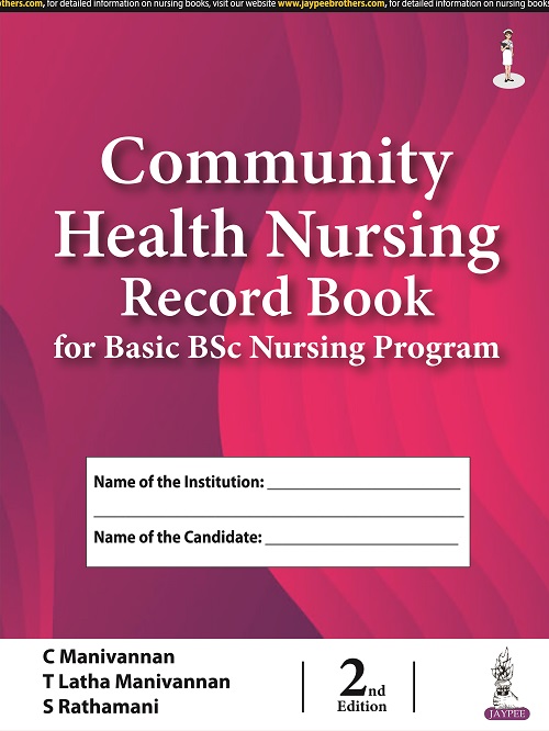 Community Health Nursing Record Book For Basic Bsc Nursing Programm