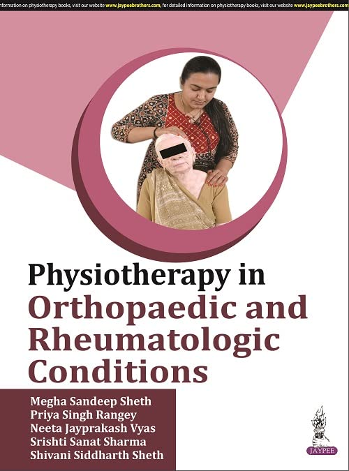 Physiotherapy In Orthopedic And Rheumatologic Conditions