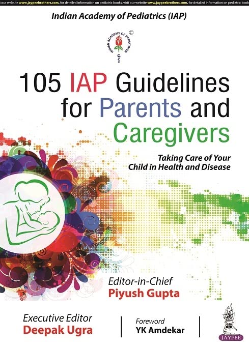 105 Iap Guidelines For Parents And Caregivers Taking Care Of Your Child In Health And Disease       