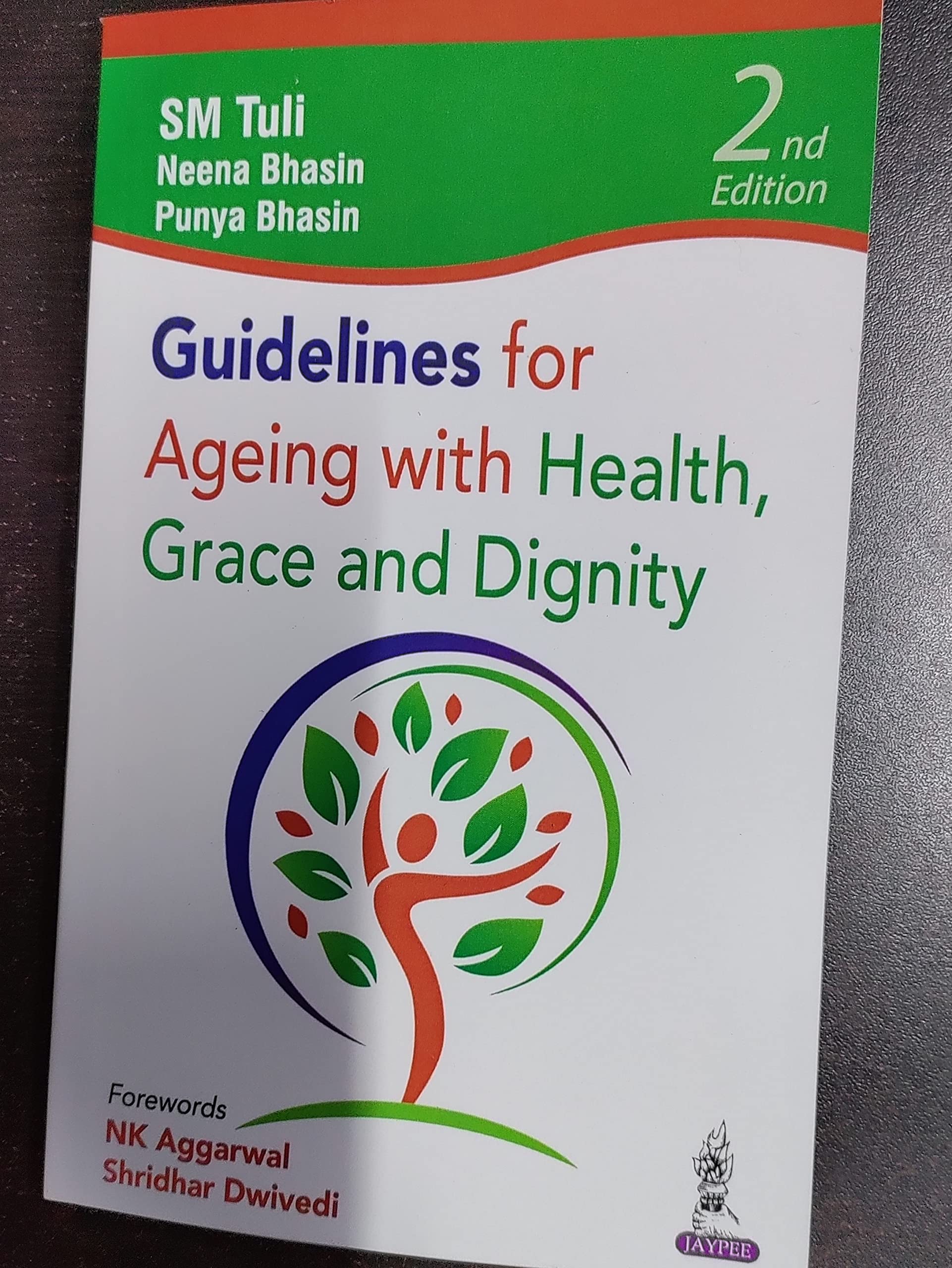 Guidelines For Ageing With Health, Grace And Dignity 2Ed
