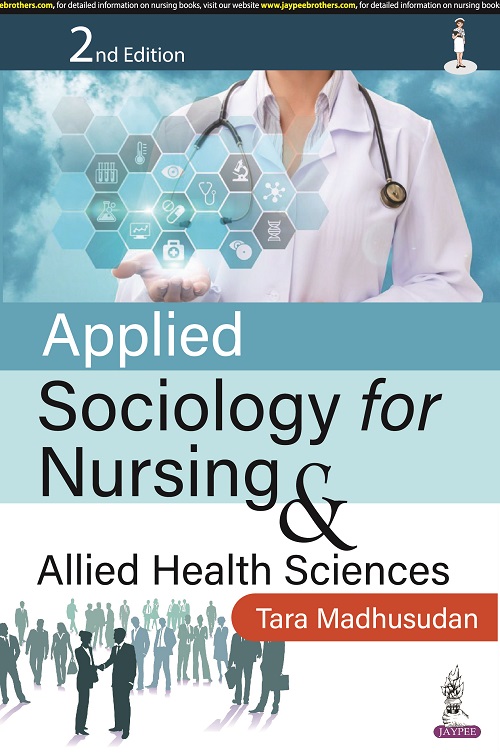 Applied Sociology for Nursing & Allied Health Sciences