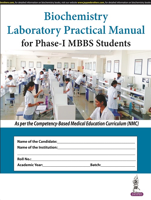 Biochemistry Laboratory Practical Manual for Phase-I MBBS Students