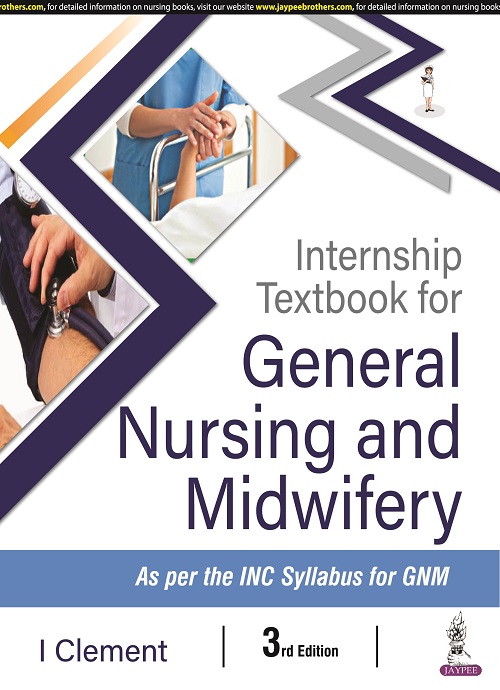 Internship Textbook of General Nursing and Midwifery 3rd Ed