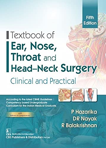 TEXTBOOK OF EAR NOSE THROAT AND HEAD NECK SURGERY CLINICAL AND PRACTICAL 5ED (PB 2022)