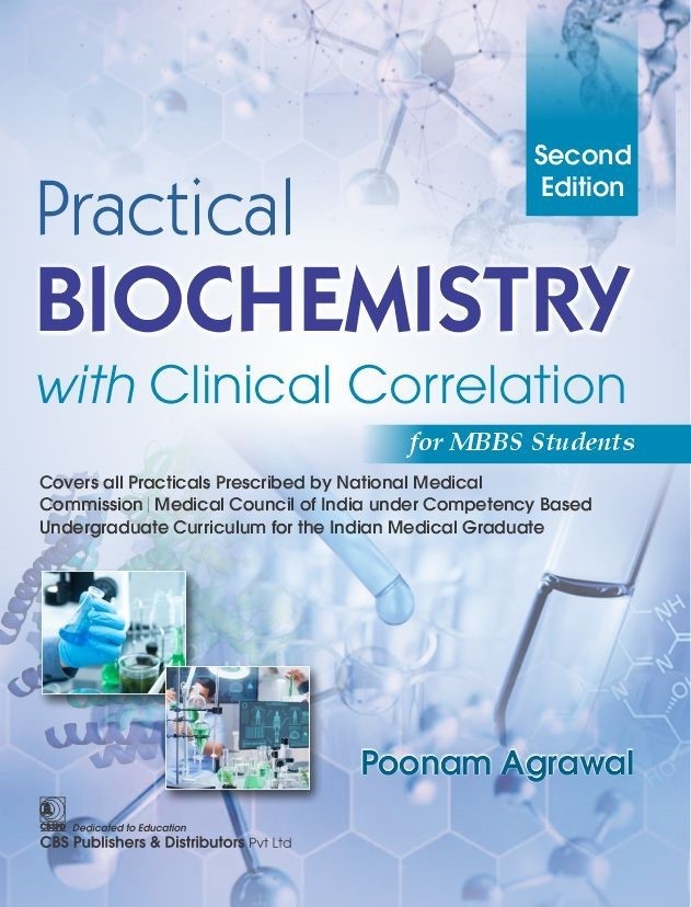 Practical Biochemistry with Clinical Correlation for MBBS Students