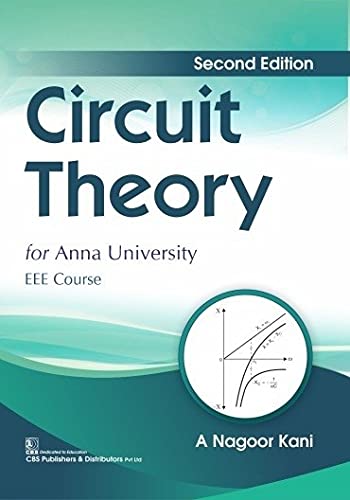 Circuit Theory For Anna Unversity Eee Course 2Ed (Pb 2026)