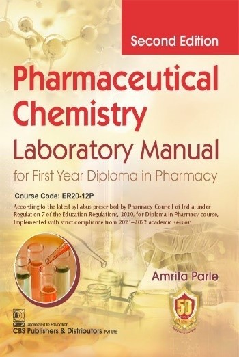Pharmaceutical Chemistry Laboratory Manual For First Year Diploma In Pharmacy 2Ed (Pb 2025)