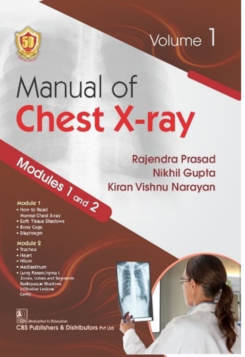 Manual Of Chest Xray Modules 1 And 2 Vol 1 (Pb 2025)
