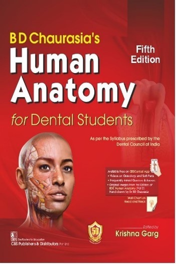 BD Chaurasia’s Human Anatomy for Dental Students, 5/e