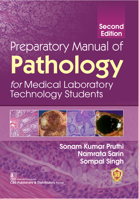 Preparatory Manual Of Pathology For Medical Laboratory Technology Students 2Ed (Pb 2023)