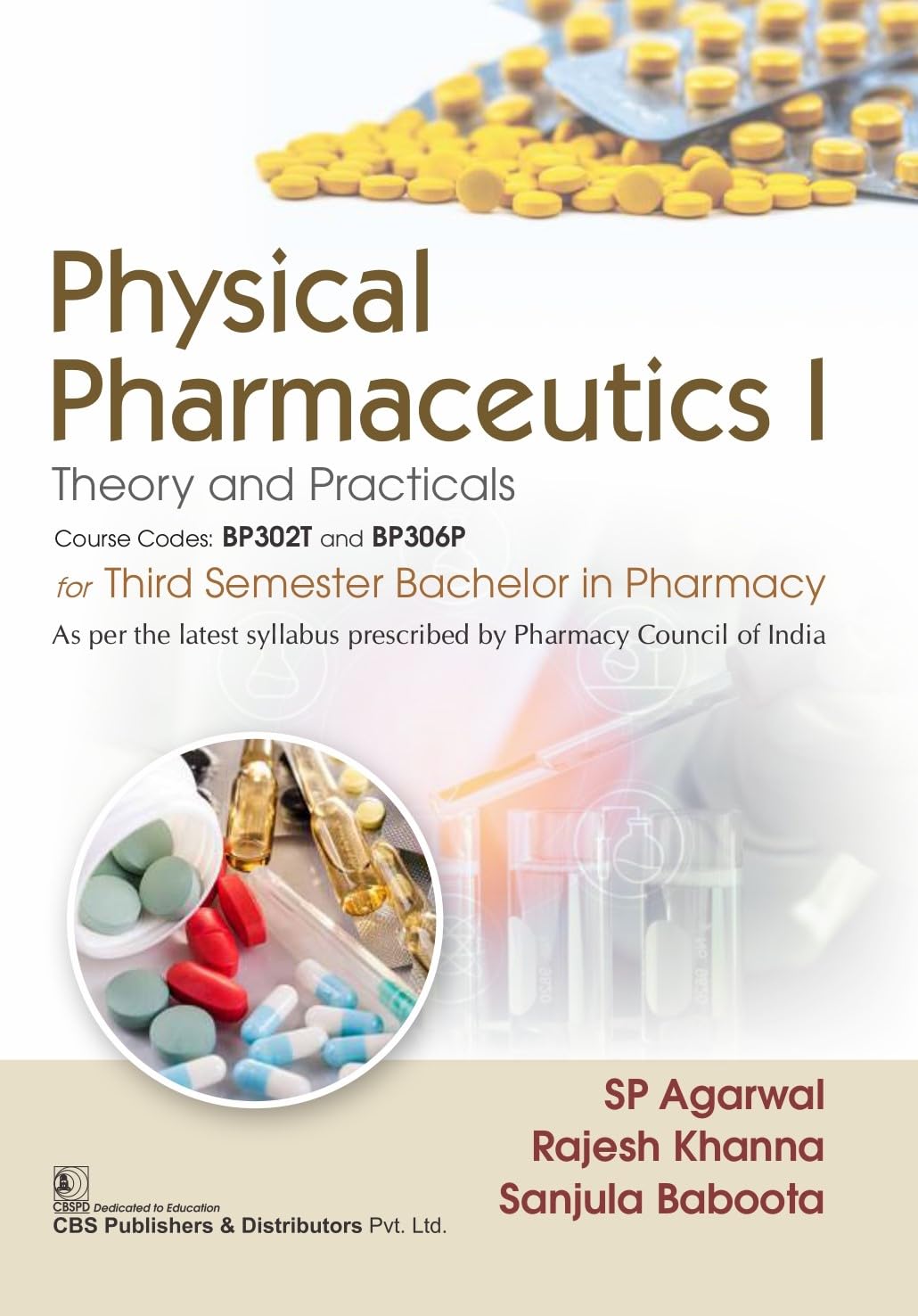Physical Pharmaceutics I Theory And Practicals For Third Semester Bachelor In Pharmacy (Pb 2026)