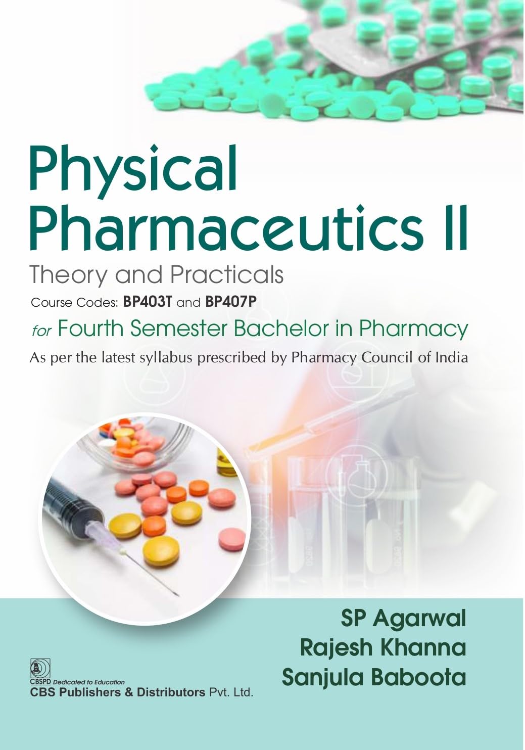 Physical Pharmaceutics Ii Theory And Practicals For Fourth Semester Bachelor In Pharmacy (Pb 2026)