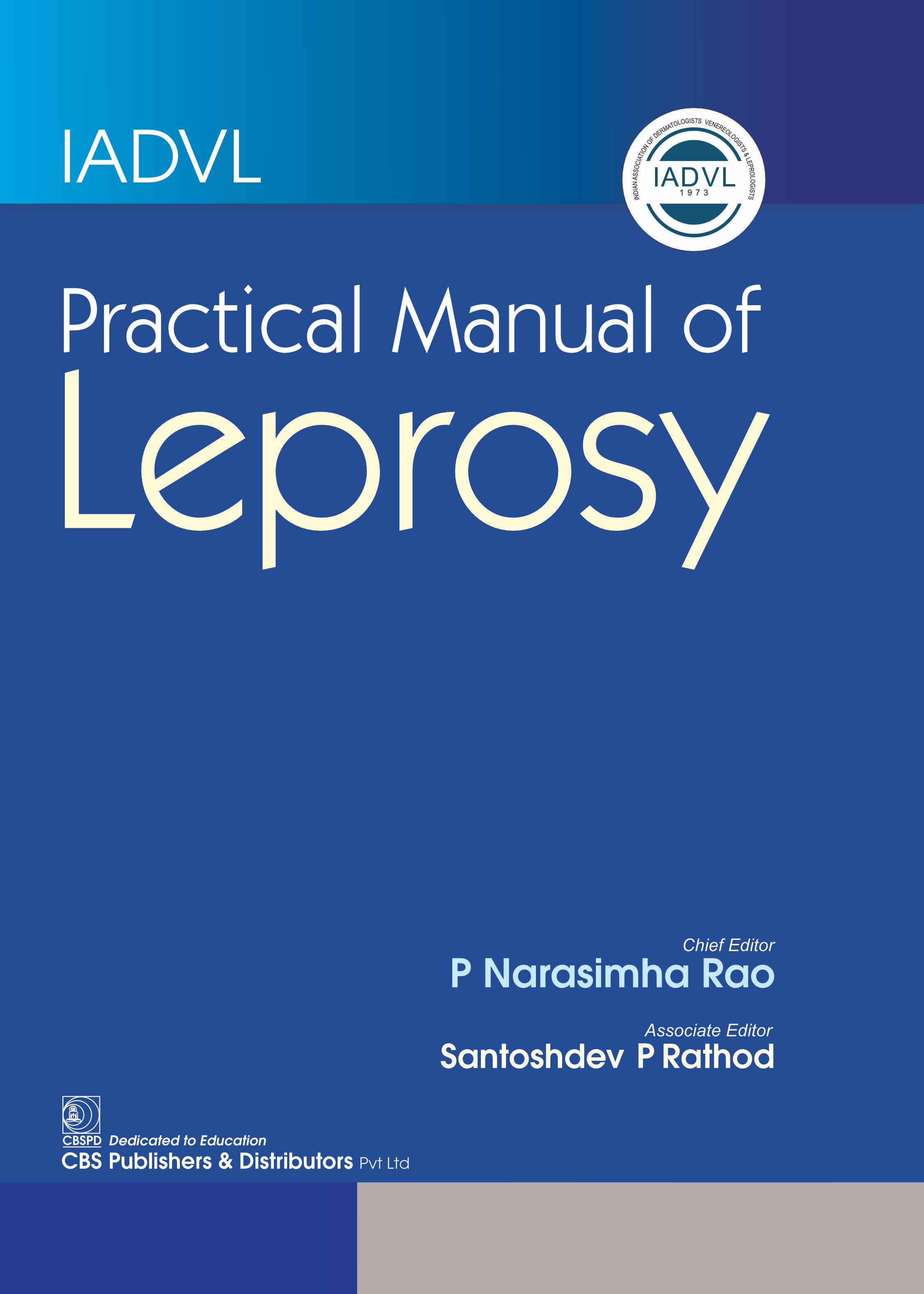 Iadvl Practical Manual Of Leprosy (Hb 2025)