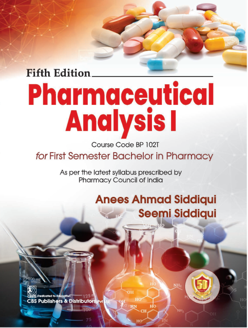 Pharmaceutical Analysis I For First Semester Bachelor In Pharmacy 5Ed (Pb 2025)