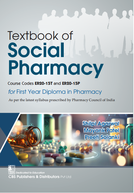 Textbook Of Social Pharmacy Course Codes Er20-15T And Er20-15P For First Year Diploma In Pharmacy (Pb 2025)