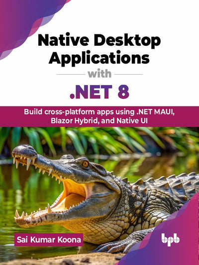 Native Desktop Applications with .NET 8 